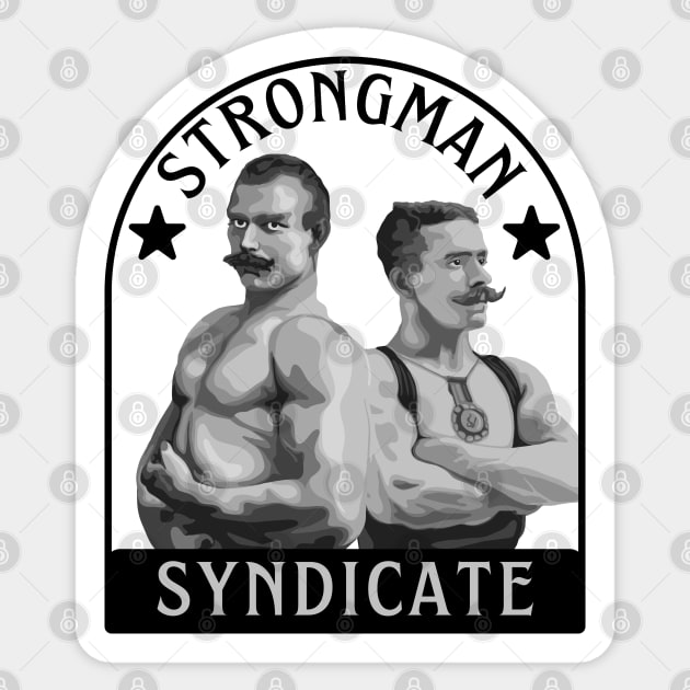 Strongman Syndicate Sticker by Slightly Unhinged